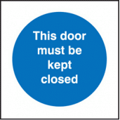 This door must be kept closed sign