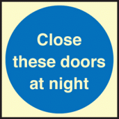 Close doors at night sign