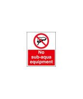 No sub aqua equipmentment sign