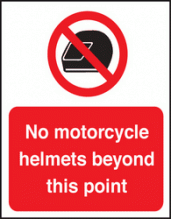 No motor cycle helmets beyond this point sign