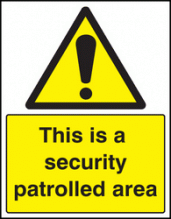 This is a security patrolled area sign