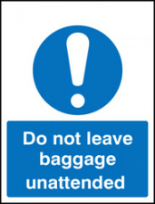 Do not leave baggage unattended sign