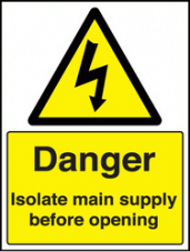Danger isolate main supply sign