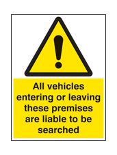 All vehicles entering/leaving searched sign