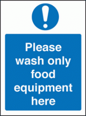 Wash only food equipmentment sign