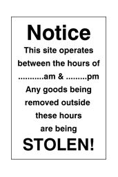 Notice site operates between hours of sign