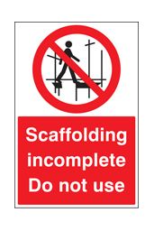 Scaffolding incomplete do not use sign