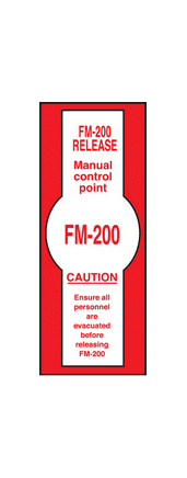 FM200 release sign