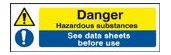 Danger hazardous substances see data sht sign