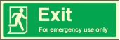 Exit for emergency use only sign