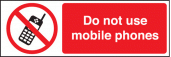 Do not use mobile phones sign