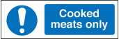 Cooked meats only sign