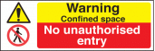 Confined space - no unauthorised entry safety sign