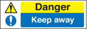 Danger keep away sign