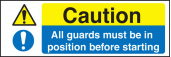 All guards must be in position sign