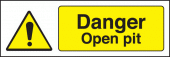 Danger open pit sign