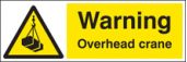 Warning overhead crane sign