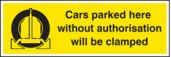 Unauthorised parked cars will be clamped sign