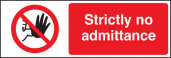 Strictly no admittance sign