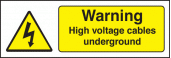 Warning high voltage cables underground sign