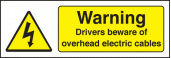 Warning drivers beware overhead cables sign