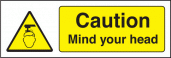 Caution mind your head sign