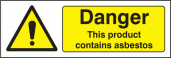 Danger product contains asbestos sign