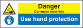 Danger corrosive materials use hand protection sign