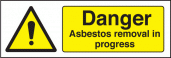 Danger asbestos removal in progress sign