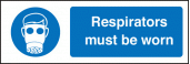 Respirators must be worn sign