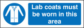 Lab coats must be worn in this area sign