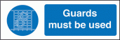 Guards must be used sign