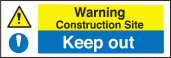 Construction site keep out sign